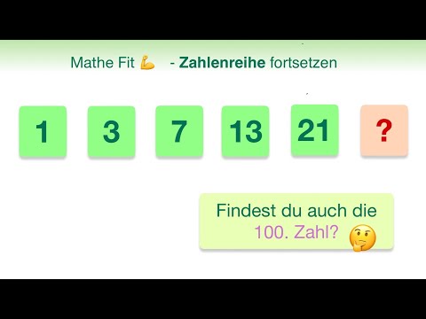 🏋️‍♀️ Mathe Fit #34 | Finde die 6. und die 100. Zahl! | Zahlenreihen lösen | Zahlenrätsel | Logik