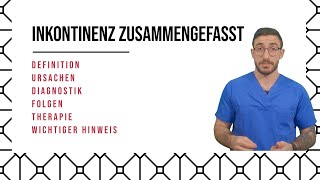 Inkontinenz Zusammengefasst