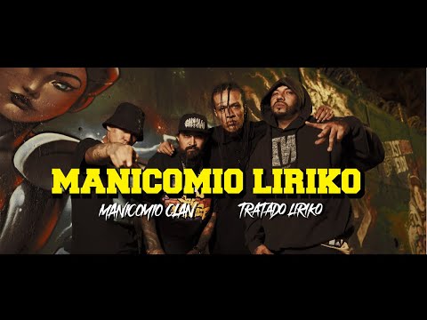 Manicomio Líriko - Manicomio Clan + Tratado Líriko (Perro Zw, Jhonny Orient, Etrack & Keros One)
