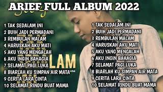 Download lagu FULL ALBUM TERBARU ARIF 2022 - BUIH JADI PERMADANI - SELAMAT PAGI LUKA mp3