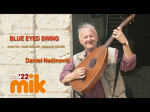 BLUE EYED SWING  Daniel Načinović (Josip Vuk - Daniel Načinović - A. Valenčić)