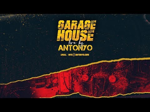 ANTONYO GARAGE HOUSE LIVE - 2020.05.02