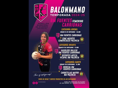 CADETES -RENECAL BM FUENTES CARRIONAS VS CARRERTILLAS MAYOR BM PALENCIA - 16/11/24 - 13:30h