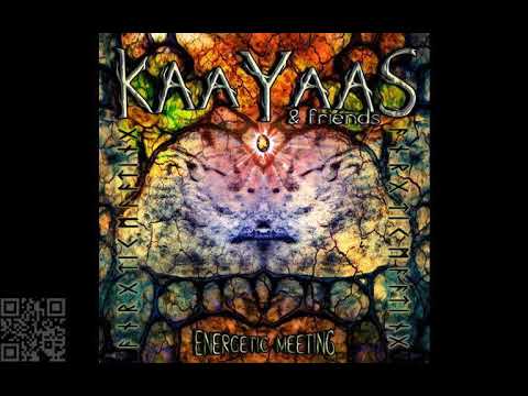 Dark psytrance OVNI Records Kaayaas Friends Energetic Meeting