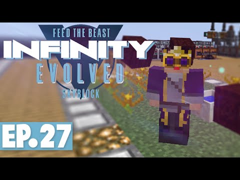 FTB INFINITY EVOLVED SKYBLOCK - RUNIC ALTER & THAUMATURGE'S ROBES! #27 [Modded FTB Skyblock]