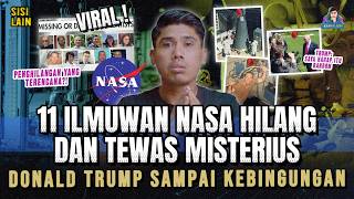 Download lagu 11 ILMUWAN NASA HILANG & TEW4S SECARA MISTERIUS ! DONALD TRUMP SAMPAI TURUN TANGAN mp3