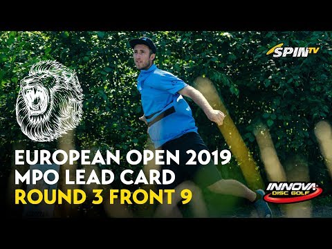 European Open 2019 MPO Lead Card Round 3 Front 9 (Wysocki, McBeth, Hannum, McMahon)