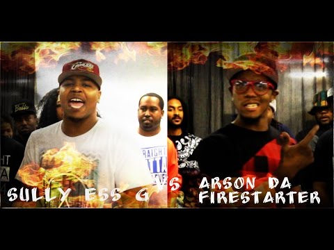 Arson vs Sully Ess G