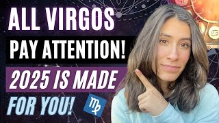 VIRGOS, Are You READY To Be The ⭐️ STAR In 2025? (Virgo 2025 Horoscope &amp; Prediction)