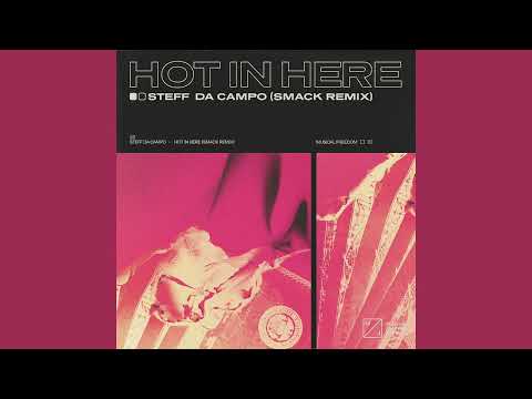 Steff Da Campo - Hot In Here (SMACK Extended Remix) [FREE DOWNLOAD]