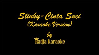 Download lagu Stinky - Cinta Suci Karaoke With Lyrics HD mp3