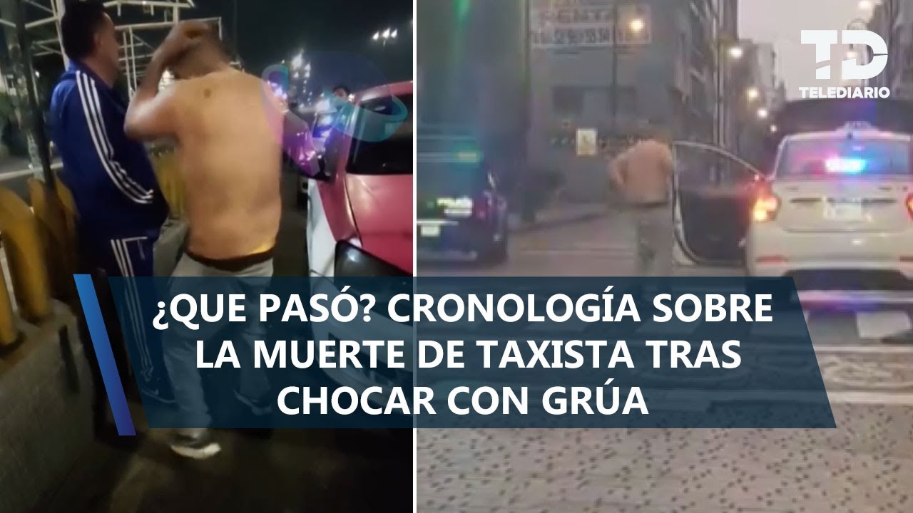 ¿Qué pasó?Esto sabemos del caso del taxista que murió tras chocar; decía tener insectos en el cuerpo