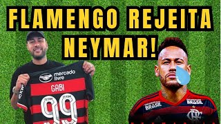 FLA RECUSA NEYMAR! REFORÇOS NA ZAGA!