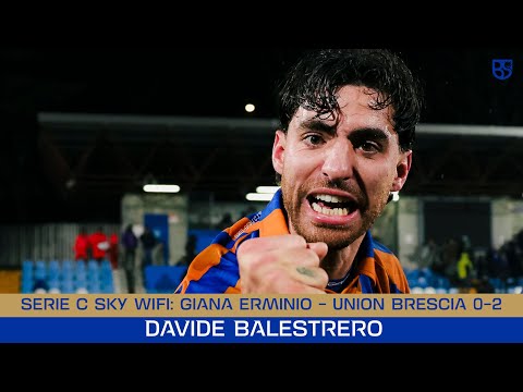 SERIE C SKY WIFI 25/26 | Giana Erminio - Union Brescia 0-2: le parole di Davide Balestrero