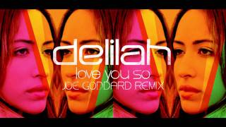 Delilah - Love You So (Joe Goddard Remix) video