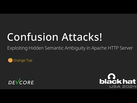 Confusion Attacks: Exploiting Hidden Semantic Ambiguity in Apache HTTP Server!