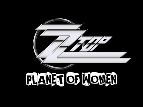 ZZ Top- Planet Of Women (WITH LYRICS HQ)