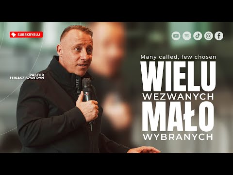 Wielu wezwanych, mało wybranych▫️Many called, few chosen | Pastor Łukasz Szweryn