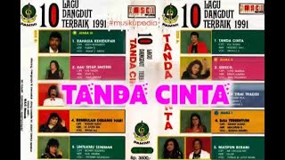 Download lagu (Full Album) 10 Lagu Dangdut Terbaik 1991 # Tanda Cinta mp3