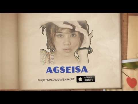 Agseisa - Cintamu Menjauh (Official Video Lyric)
