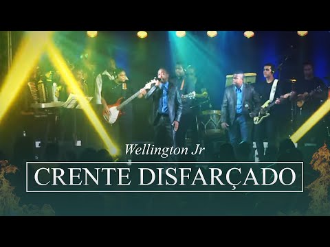 Wellington Jr - Crente Disfarçado | Clipe Oficial