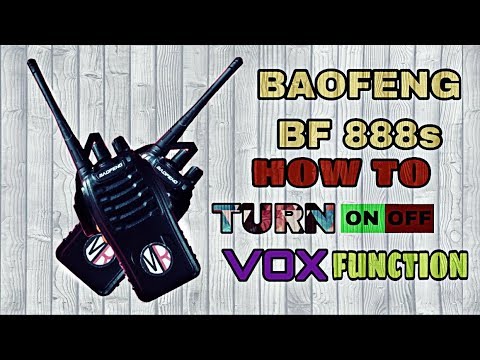How to turn on/off Vox Function on Baofeng Bf 888s