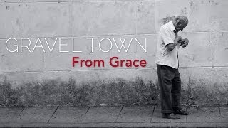 Gravel Town - From Grace (album compilation)