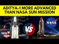 Aditya L1 Mission News ISRO Aditya L1 Vs NASA S Solar Mission ISRO Mission News18 N18V