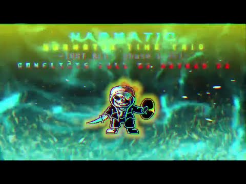 Karmatic! Karmatic Time Trio - Phase 1.25: Conflicts Full of Hatred [v2]