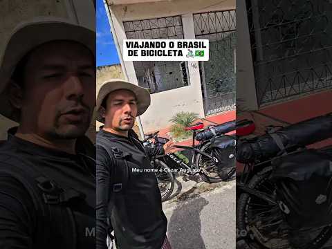 Viajando o Brasil de Bike #cicloviagem #cicloturismo #viagem
