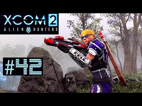 XCOM 2 Alien Hunters Part 42 - A New Leaf (Legend Ironman)
