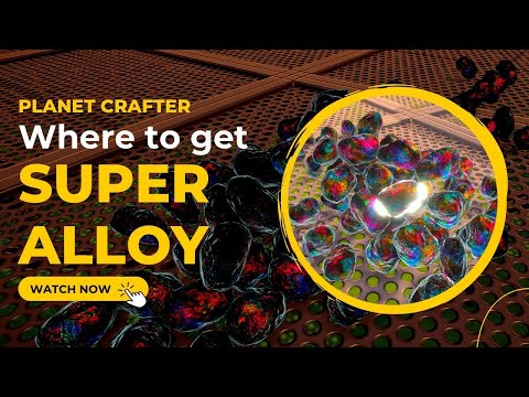 How To Find Super Alloy In Planet Crafter PRIME Map