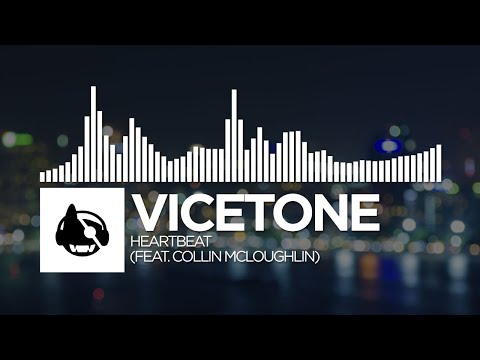Vicetone - Heartbeat (feat. Collin McLoughlin)