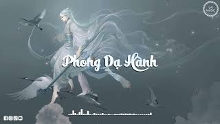 Phong Dạ Hành - Tưởng Tuyết Nhi (DJ Thẩm Niệm Remix) | LAI REMIX