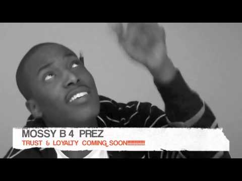 Mossy B 4 Prez - I Can't Wait (Studio Freestyle)
