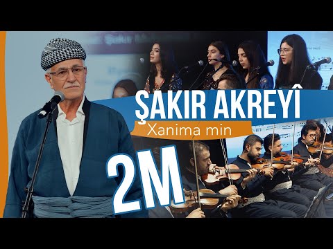 Şakir Akreyî - Xanima min 2025