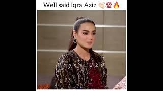 iqra Aziz well said motivational video status || Clap for girls
