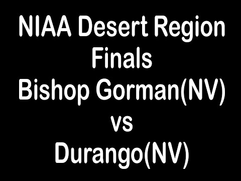 Boys Basketball - NIAA Desert Region Finals - Bishop Gorman vs Durango highlights