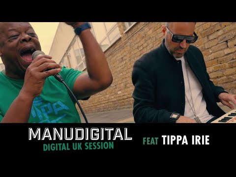 MANUDIGITAL - Digital UK Session Ft. Tippa Irie "All the Time" (Official Video)