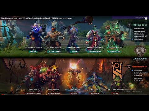 The International 2019 |  Qualifiers |  The Final Tribe vs Chaos Esports -  Game 1