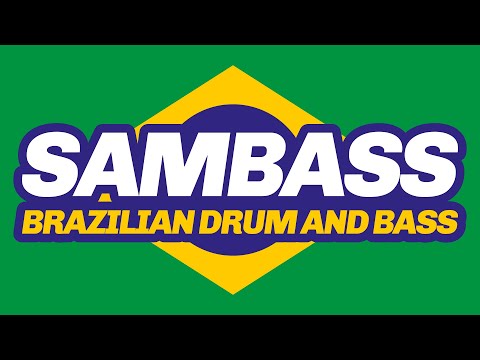 🇧🇷 Brazilian Drum and Bass (Sambass) Mix/Playlist 🇧🇷