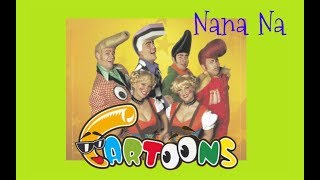 Cartoons - Nana Na [2005]