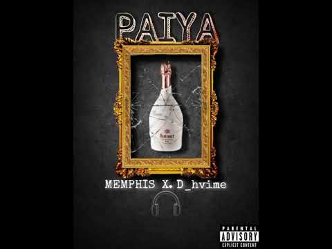 MEMPHIS - PAIYA ft Dhvime (Mettez vos écouteurs pour une meilleure expérience)