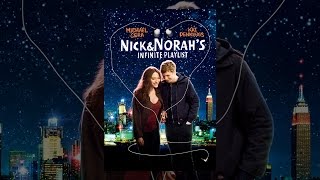 Nick &amp; Norah&#39;s Infinite Playlist