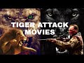 Top 5 Tiger Attack Movie Animal Attack Movie Best Hollywood Movie In Hindi Part 2