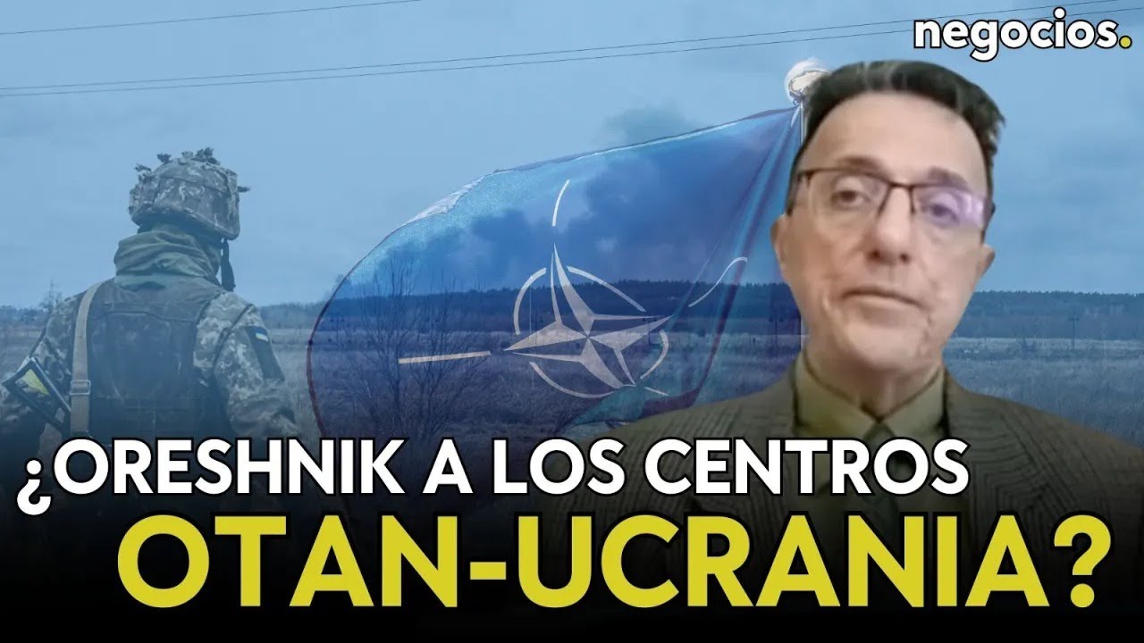 "Rusia va lanzar misiles Oreshnik a los centros decisión OTAN-Ucrania". Javier Martínez