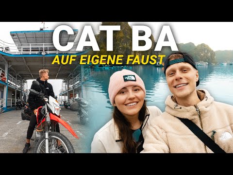 CAT BA - Die SCHÖNSTE INSEL in Vietnam!? (Unser erster Eindruck) | Vietnam Motorrad Vlog 🇻🇳