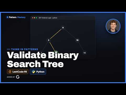 Validate Binary Search Tree Leetcode 98 Bst Ordered Logic Python