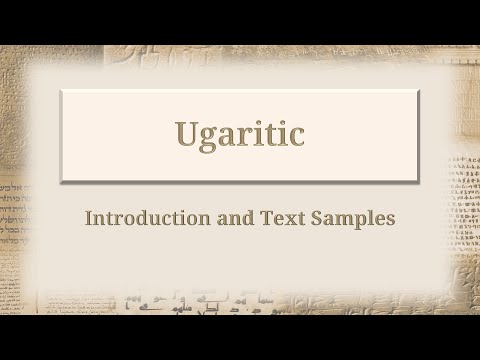 Ancient Semitic IV: Ugaritic