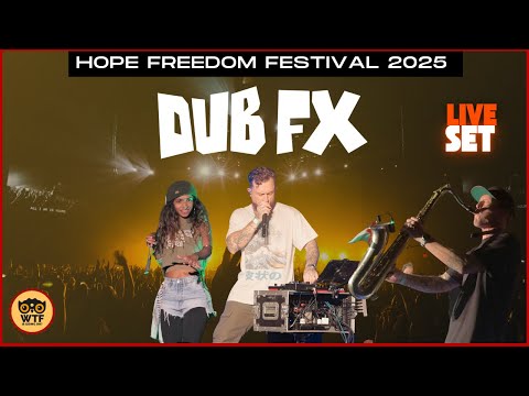 Dub FX Full Live Set 2025 🔥 | HOPE Freedom Festival (ft. Sahida Apsara & Mr Woodnote)